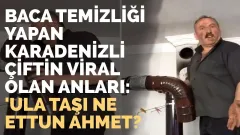 Karadenizli Çiftin Baca Temizliği Viral Oldu! Ula Taşı Ne Ettun Ahmet?